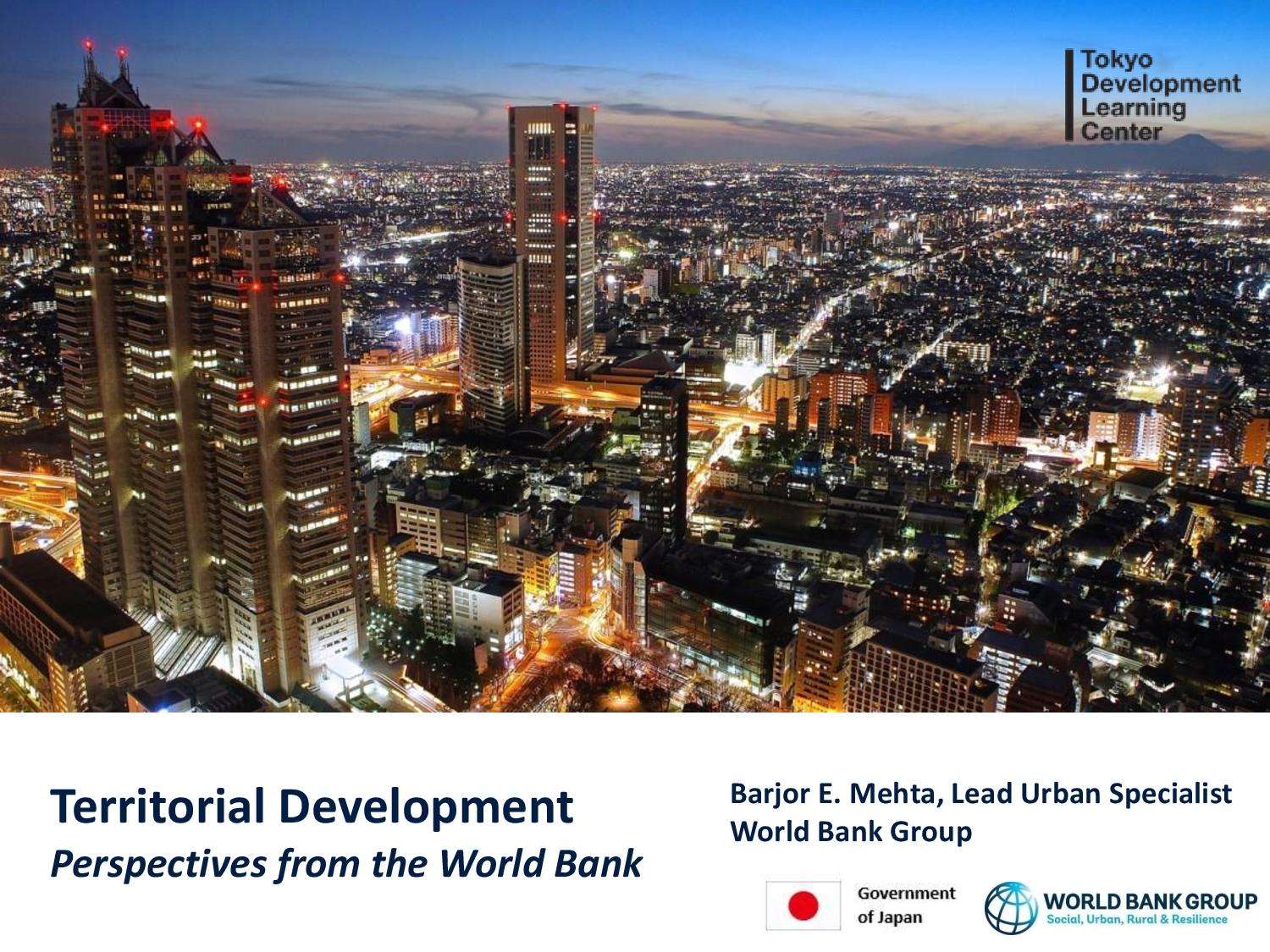 1st Spatial Planning Platform (SPP) Meeting: Part II – Territorial Development – Perspectives from the World Bank