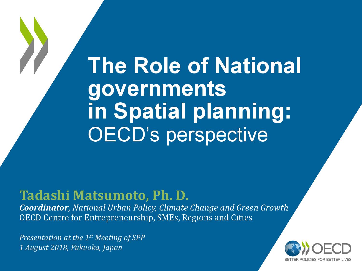 1st Spatial Planning Platform (SPP) Meeting: Part II – The Role of National Governments in Spatial Planning – OECD’s Perspective