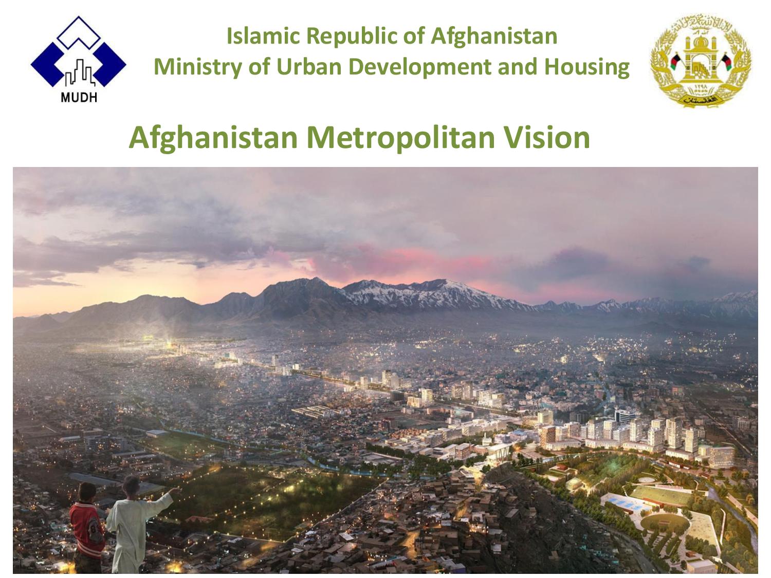 1st Spatial Planning Platform (SPP) Meeting: Part II – Afghanistan Metropolitan Vision