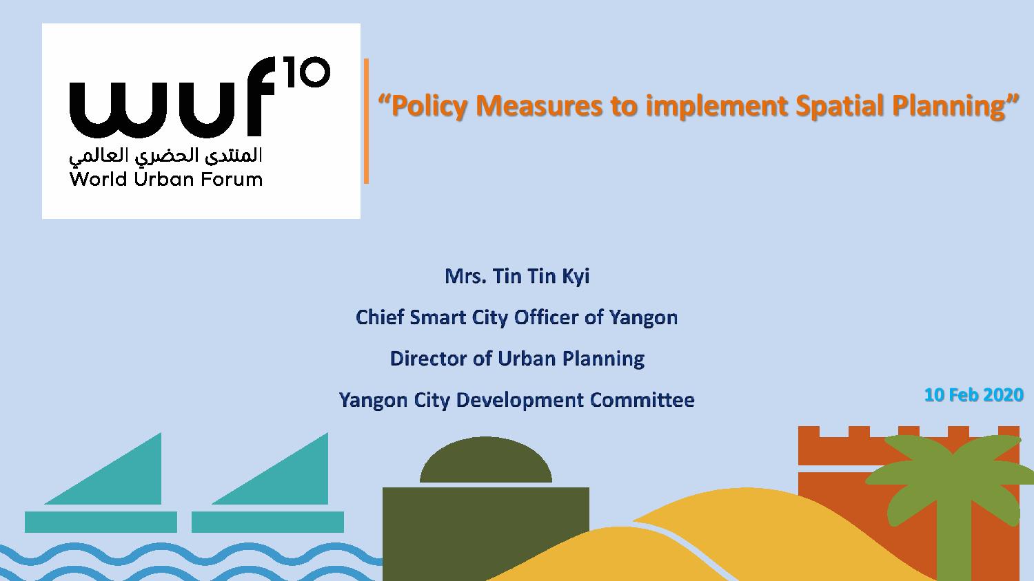 2nd Spatial Planning Platform (SPP) Meeting: Part II – Policy Measures to Implement Spatial Planning (Yangon City)