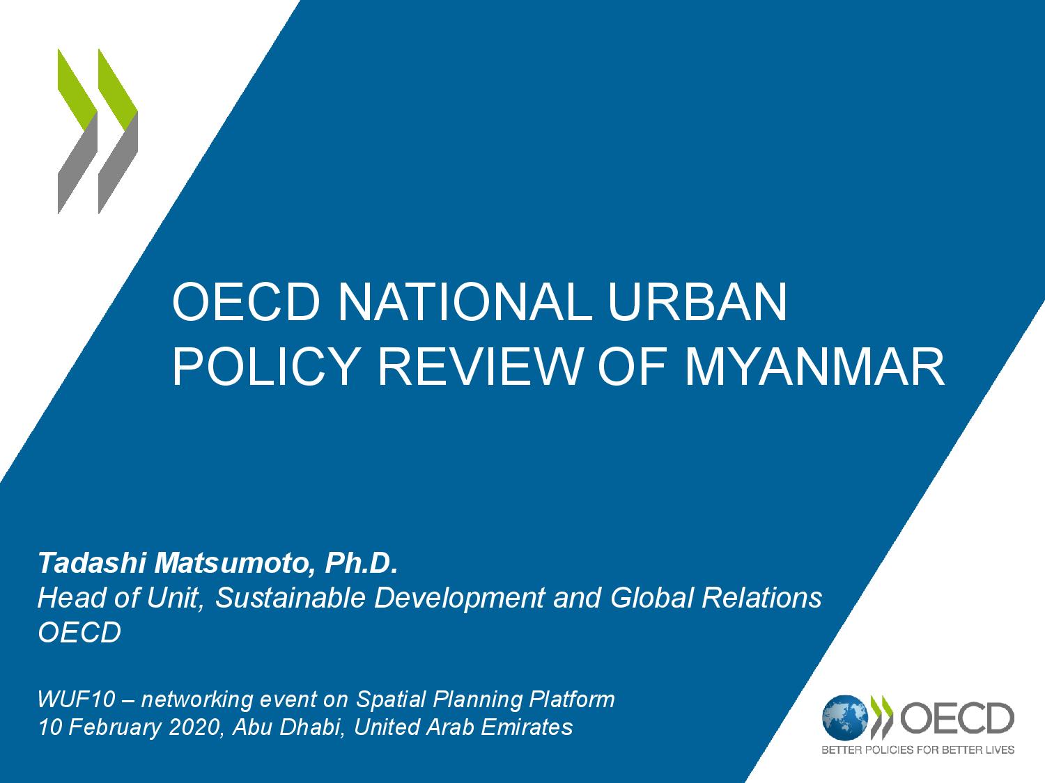 2nd Spatial Planning Platform (SPP) Meeting: Part II – OECD National Urban Policy Review of Myanmar