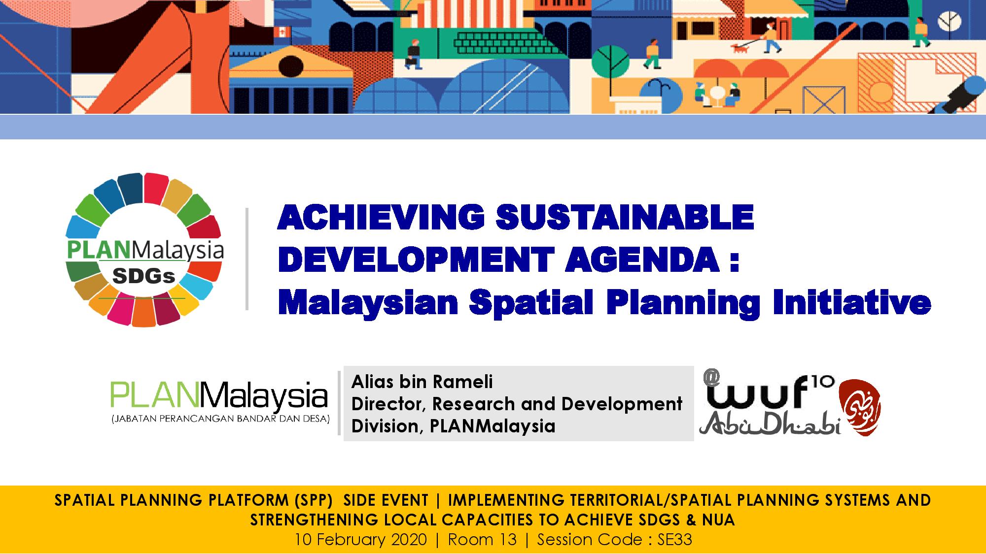 2nd Spatial Planning Platform (SPP) Meeting: Part I – Malaysian Spatial Planning Initiative