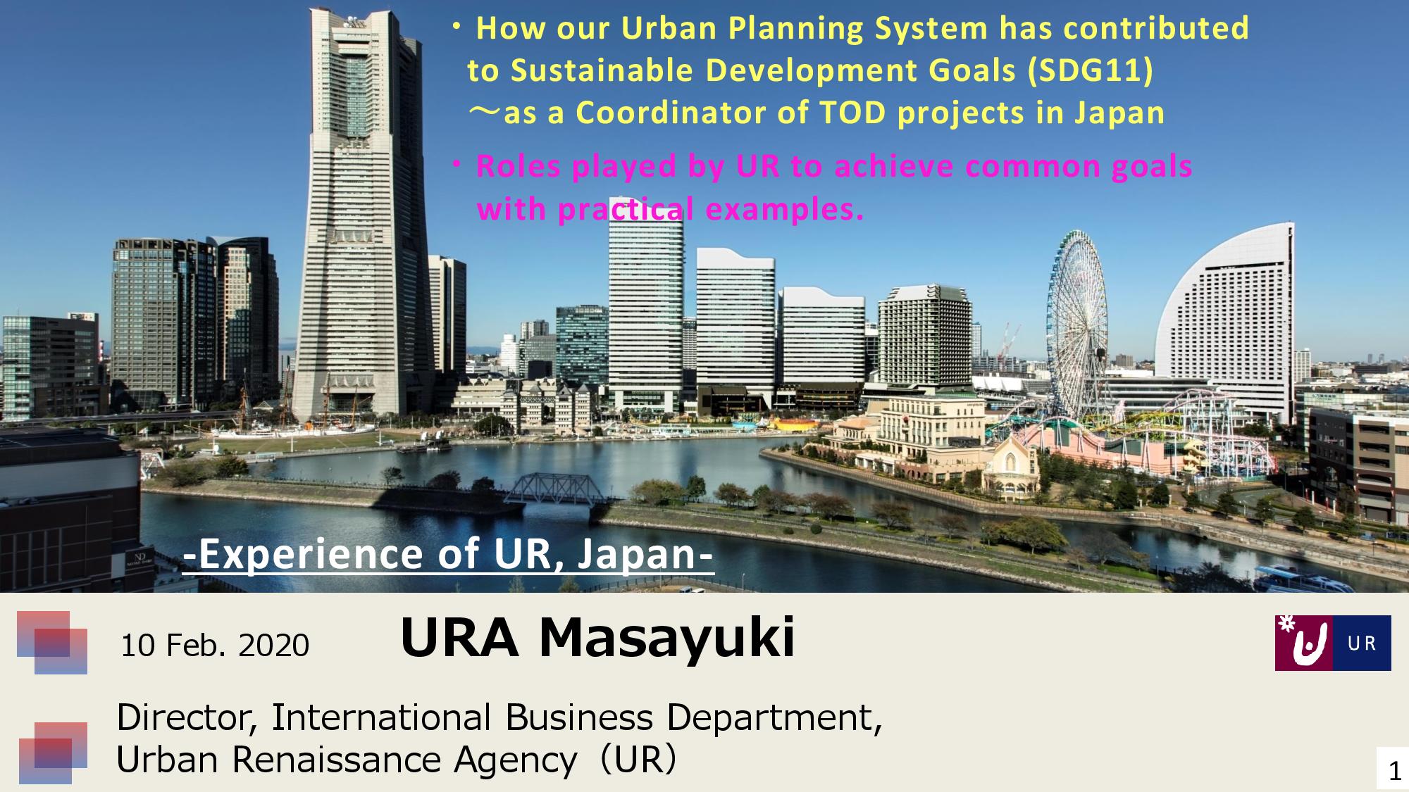 2nd Spatial Planning Platform (SPP) Meeting: Part I – Experience of UR, Japan