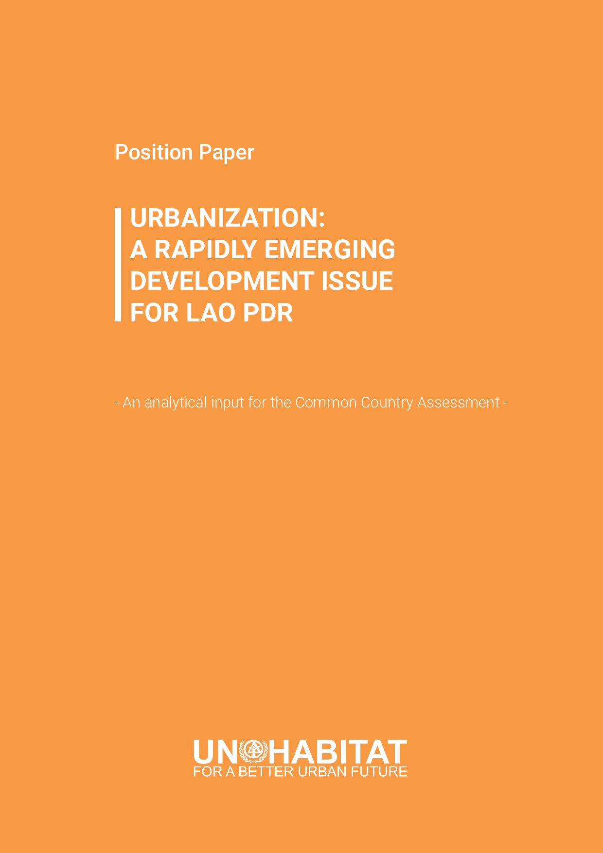 Urbanization: A Rapidly Emerging Development Issue for Lao PDR