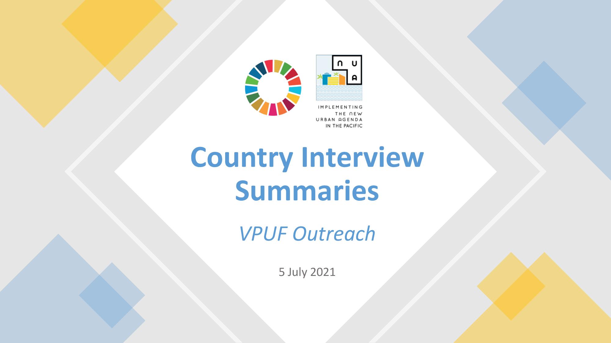 VPUF 2021: PP-NUA Country Interview Summaries