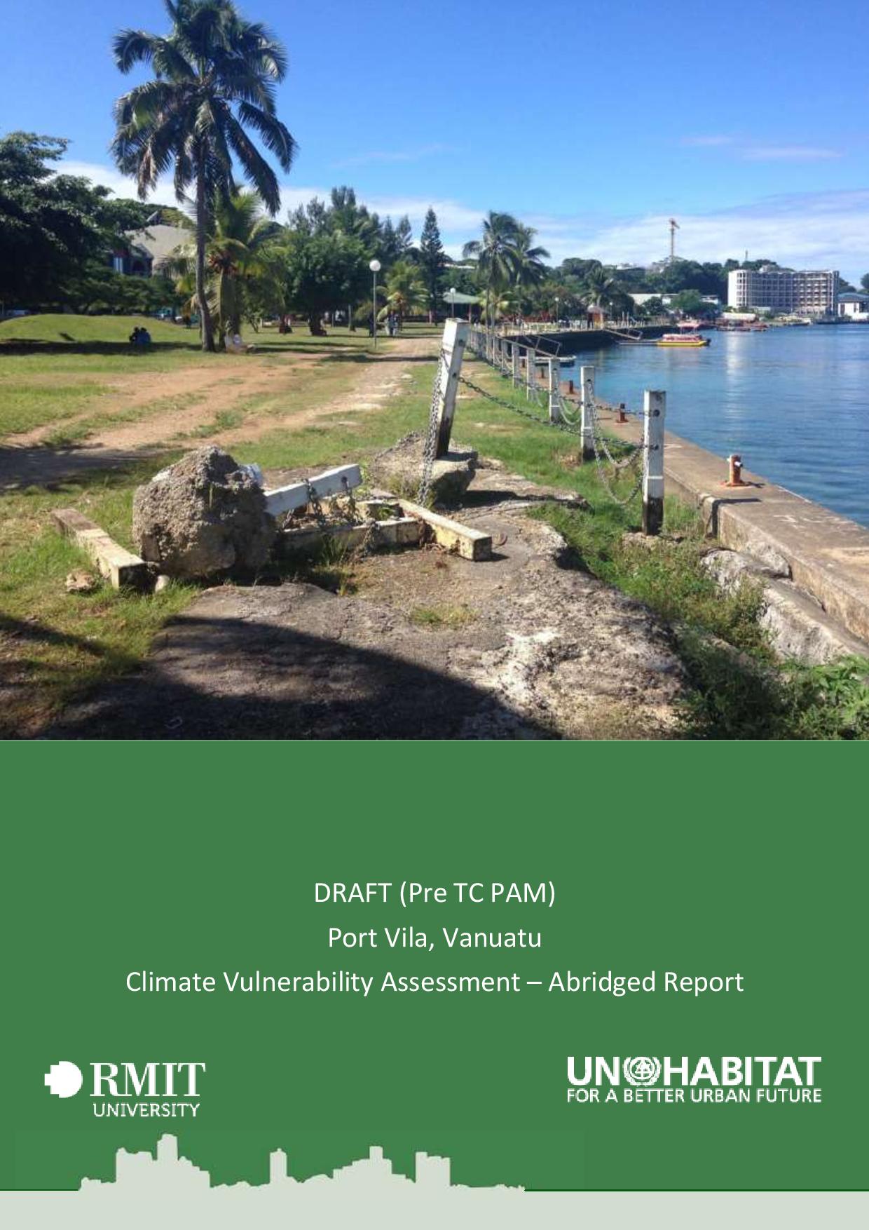 Port Vila, Vanuatu – (Draft) Climate Vulnerability Assessment (Abridged Report 2015)