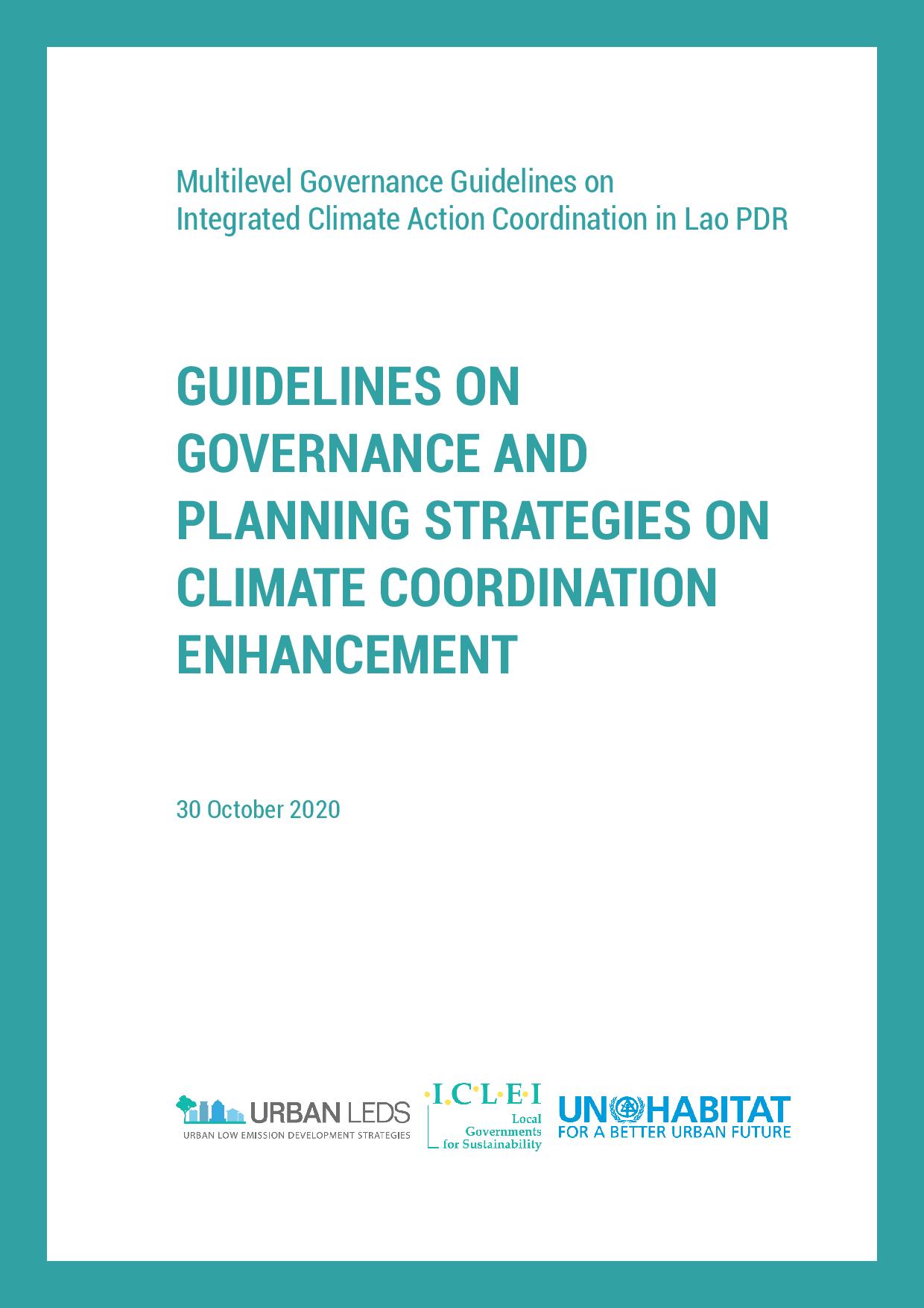 Lao PDR: Guidelines on Governance and Planning Strategies on Climate Coordination Enhancement