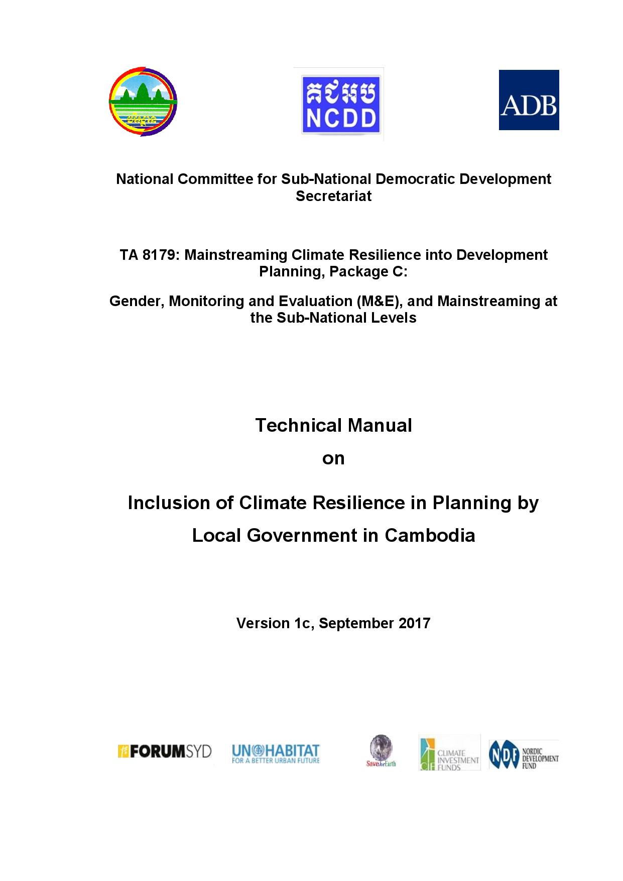 Technical Manual on Inclusion of Climate Resilience in Planning by Local Government in Cambodia