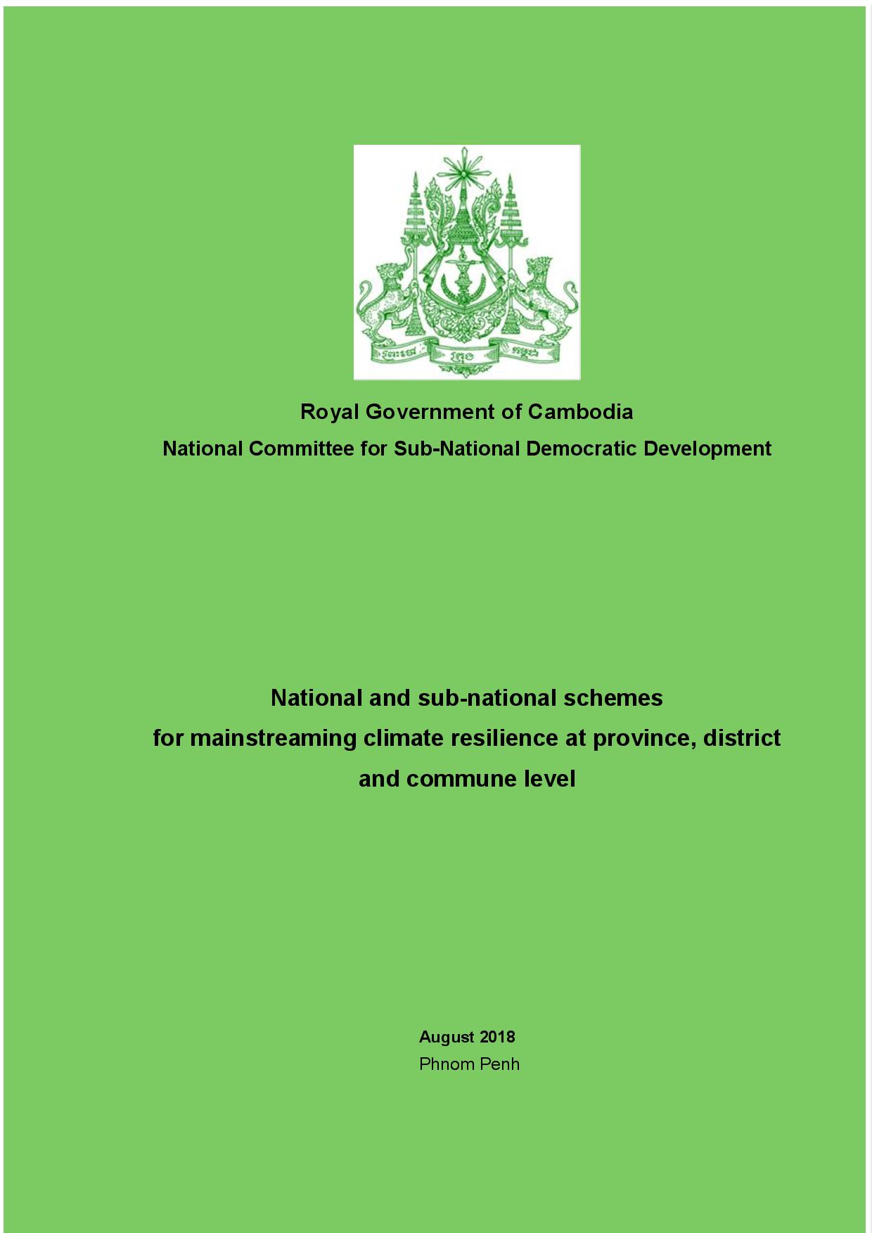 National and Sub-national Schemes for Mainstreaming Climate Resilience at Province, District and Commune Level