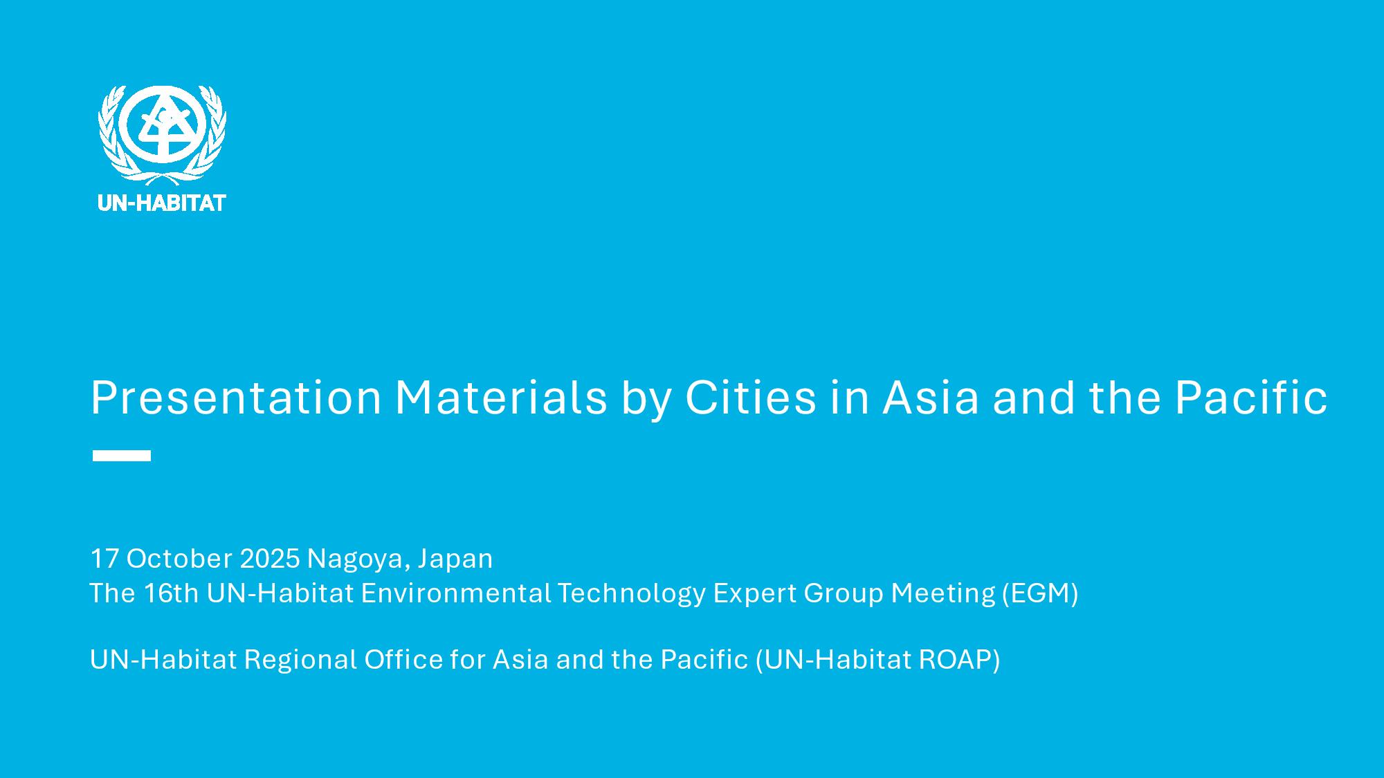 Presentations by Cities in Asia and the Pacific: Expert Group Meeting 2025